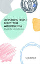 Book cover of: Supporting People to Live Well with Dementia. By: MCNICOL