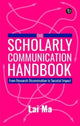 Book cover of: Scholarly Communication Handbook. By: Lai Ma