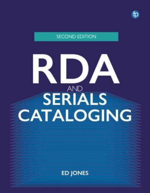 Book cover of: RDA and Serials Cataloging. By: Ed Jones