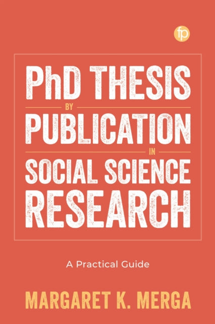 Book cover of: PhD Thesis by Publication in Social Science Research