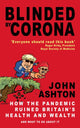 Book cover of: Blinded by Corona. By: John Ashton