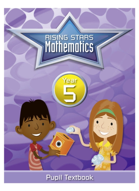 Book cover of: Rising Stars Mathematics Year 5 Textbook. By: Caroline Clissold