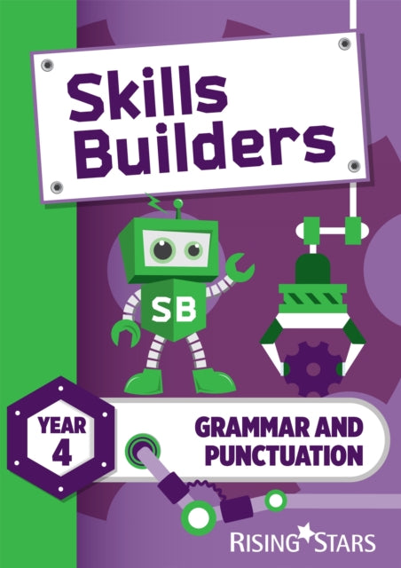 Book cover of: Skills Builders Grammar and Punctuation Year 4 Pupil Book new edition. By: Nicola Morris