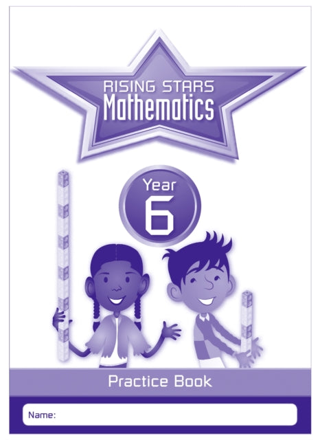 Book cover of: Rising Stars Mathematics Year 6 Practice Book. By: Caroline Clissold