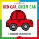 Book cover of: Red Car Green Car. By: Roger Priddy