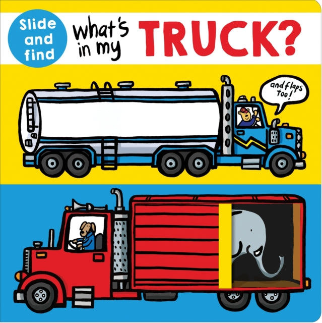 Book cover of: What's In My Truck?. By: Roger Priddy