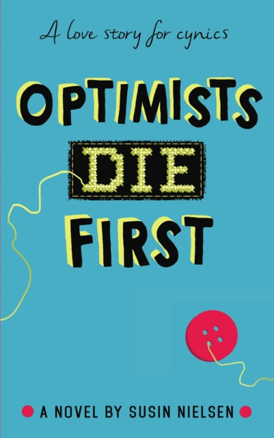 Book cover of: Optimists Die First. By: Susin Nielsen