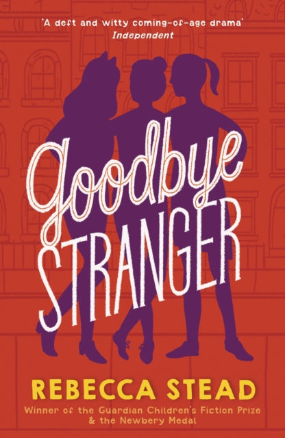 Book cover of: Goodbye Stranger. By: Rebecca Stead
