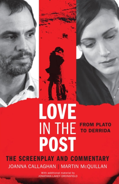 Book cover of: Love in the Post: From Plato to Derrida. By: Joanna Callaghan