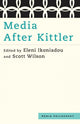 Book cover of: Media After Kittler. By: Eleni Ikoniadou