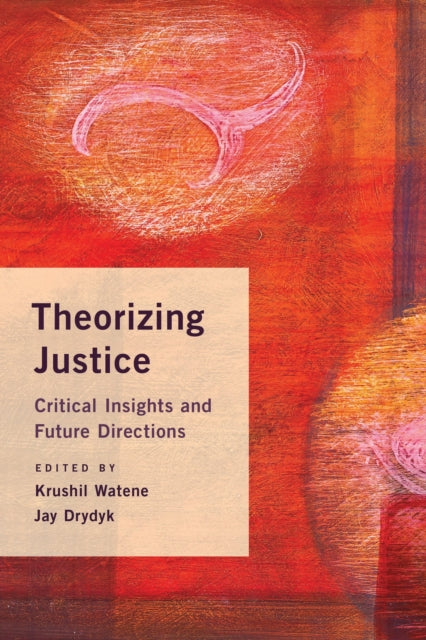 Book cover of: Theorizing Justice. By: Krushil Watene