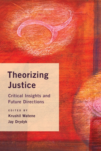 Book cover of: Theorizing Justice. By: Krushil Watene