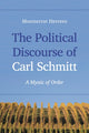 Book cover of: Political Discourse of Carl Schmitt. By: Montserrat Herrero