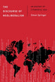 Book cover of: Discourse of Neoliberalism. By: Simon Springer