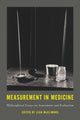 Book cover of: Measurement in Medicine. By: Leah McClimans