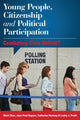 Book cover of: Young People, Citizenship and Political Participation. By: Gagnon Hartung Chou