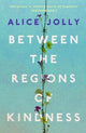 Between the Regions of Kindness