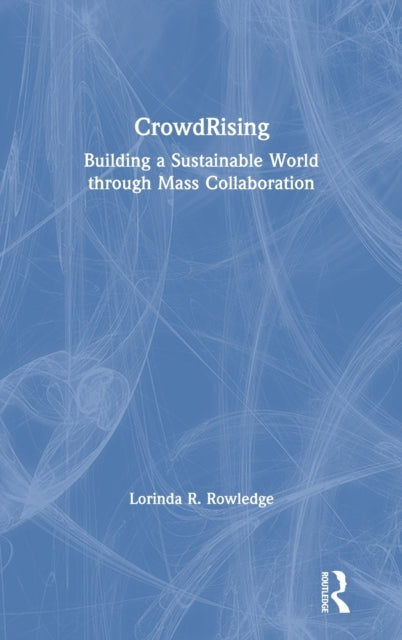 Book cover of: CrowdRising. By: Lorinda R. Rowledge