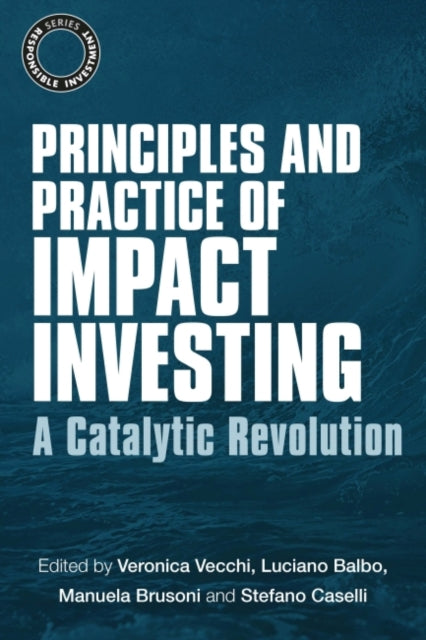 Book cover of: Principles and Practice of Impact Investing. By: Veronica Vecchi