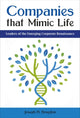 Book cover of: Companies that Mimic Life. By: Joseph H. Bragdon