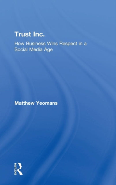 Book cover of: Trust Inc.. By: Matthew Yeomans