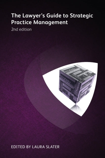 Book cover of: Lawyer's Guide to Strategic Practice Management. By: Viv Williams