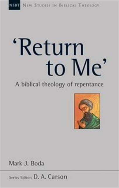 Book cover of: Return to Me'. By: Mark J. Boda
