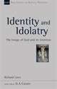 Book cover of: Identity and Idolatry. By: Richard Lints