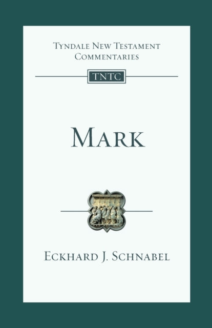 Book cover of: Mark. By: Eckhard J. Schnabel