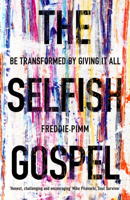 Book cover of: Selfish Gospel. By: Freddie Pimm