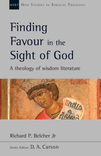 Book cover of: Finding Favour in the Sight of God. By: Belcher, Richard P.