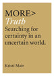 Book cover of: More Truth. By: Krisi Mair