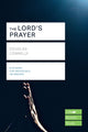 Book cover of: Lord's Prayer (Lifebuilder Study Guides). By: Douglas Connelly