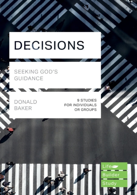 Book cover of: Decisions (Lifebuilder Study Guides): Seeking God's Guidance