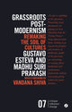 Book cover of: Grassroots Postmodernism. By: Gustavo Esteva