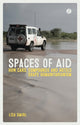 Book cover of: Spaces of Aid. By: Lisa Smirl
