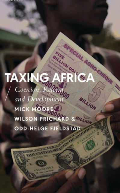 Book cover of: Taxing Africa. By: Mick Moore