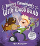 Book cover of: Jimmy Finnigan's Wild Wood Band. By: Tom Knight