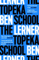 Topeka School 9781783785377 Ben Lerner