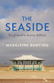 Book cover of: Seaside. By: Madeleine Bunting