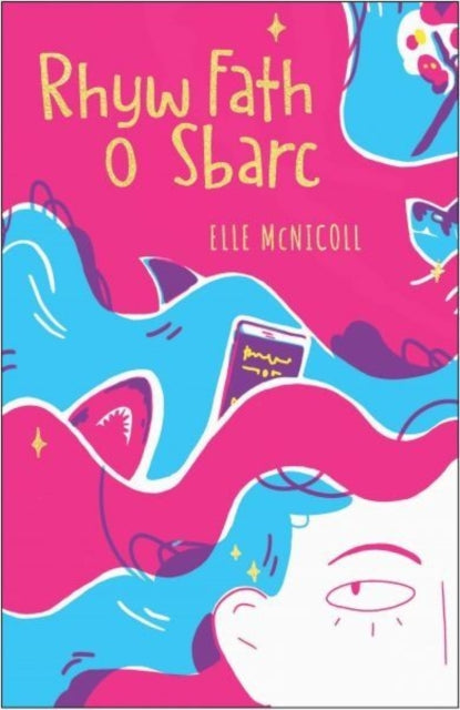Book cover of: Rhyw Fath o Sbarc