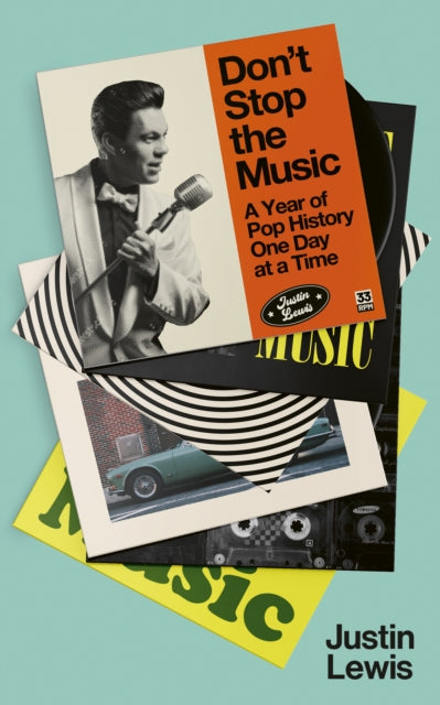 Book cover of: Don't Stop the Music. By: Justin Lewis
