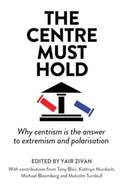Book cover of: Centre Must Hold. By: Yair Zivan