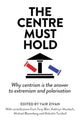 Book cover of: Centre Must Hold. By: Yair Zivan
