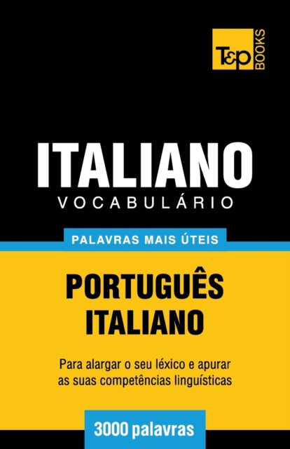 Book cover of: Vocabulario Portugues-Italiano - 3000 palavras mais uteis