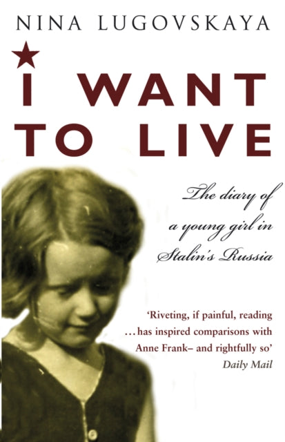 Book cover of: I Want To Live. By: Nina Lugovskaya