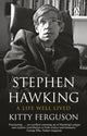 Book cover of: Stephen Hawking. By: Kitty Ferguson