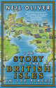 Book cover of: Story of the British Isles in 100 Places. By: Neil Oliver