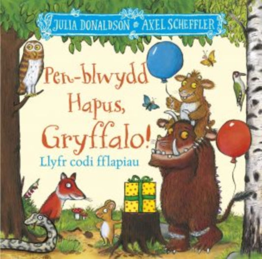 Book cover of: Pen-blwydd Hapus, Gryffalo!