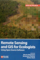 Book cover of: Remote Sensing and GIS for Ecologists. By: Martin Wegmann